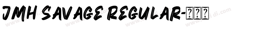 JMH Savage Regular字体转换
